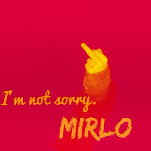 Im Not Sorry