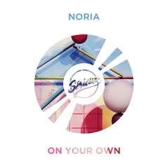 NORIA - On Your Own