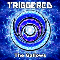 Triggered - The Gallows [PREMIERE]