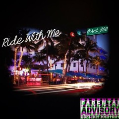 Ride With Me*