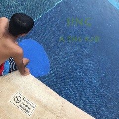 A the Kid - Sing