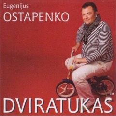 Eugenijus Ostapenko - Dviratukas