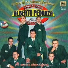Alberto Pedraza Con Su Ritmo Y Sabor - Serenata de Cumbia