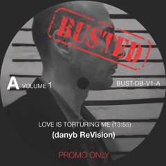 A1- Love is Torturing Me (danyb ReVision)(FREE DOWNLOAD)