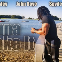 Gonna Make It Ralph Kensléy Ft. John Boye And Spyder Da Chieff