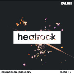 Heatrock Radio // July 2017 // MixMason + Panic City [HRR012]