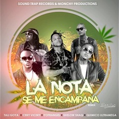 Yofrangel X Tali goya X Ceky X Quimico & Shelow Shaq (REMIX) - La Nota Se Me Encanpana - By Leord )1