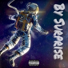 By Surprise Ft. Ty Naps (Prod. By Ditty Beatz)