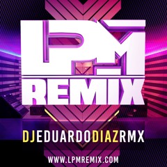 Reggaeton  Mix  2017 - Dj Eduardo Diaz RMX - LPM