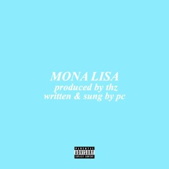 mona lisa [prod. thz]