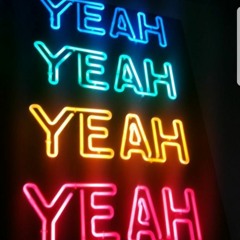 YEAH, YEAH, YEAH