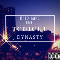 Tonight Dynasty Prod.Bradleyonthebeat