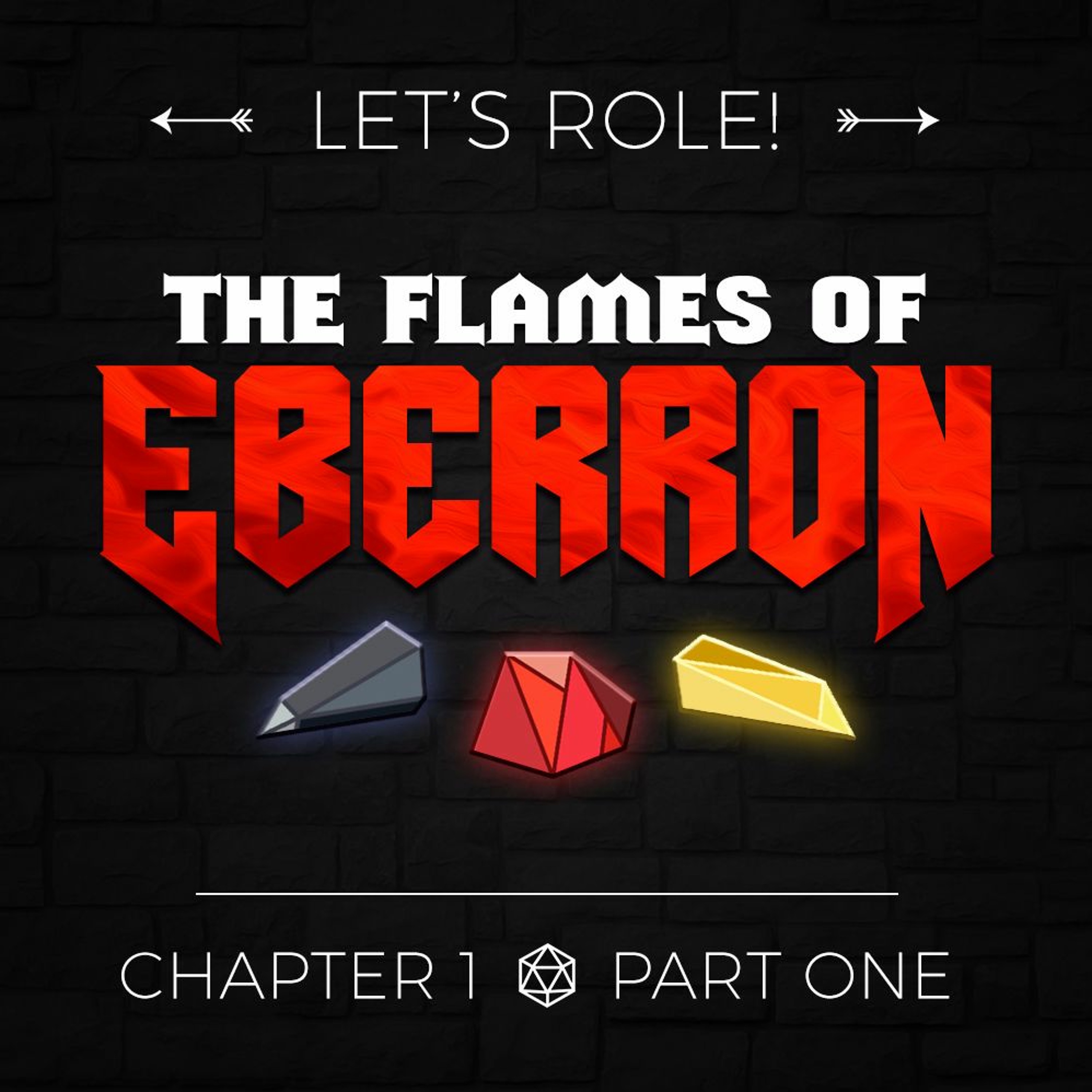 Chapter 1 - Part One | The Flames of Eberron episode artwork