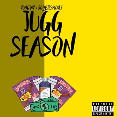 YungJay Feat. DoobieSmokez - JUGG SEASON(Prod.By PoisonByDon)