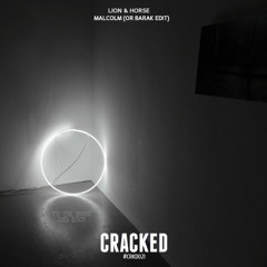 Lion & Horse - Malcolm (Or Barak Edit) [Out Now]