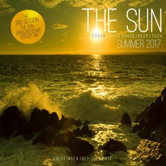 THE SUN 3 (THE 3RD SESSION PROGRESSIVE HOUSE PODCAST MIX)