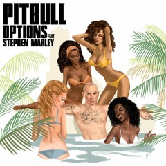 Pitbull Ft Stephen Marley - Options (Allan Hill Remix 2017)
