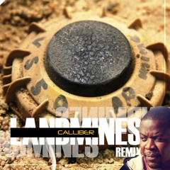 Landmines Remix (ft. Tha Cypha, King Smasher, Skeel, Moyanic & R Swift)