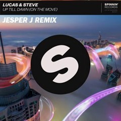 Lucas and Steve - Up Till Dawn Jesper J Remix [FREE DL]