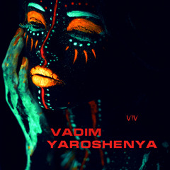 Vadim Yaroshenya Mix VIV
