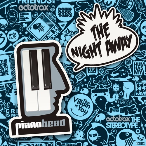 PIANOHEAD - THE NIGHT AWAY - OCTOTRAX (OCT013)