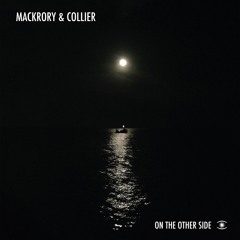 Mackrory & Collier - On The Other Side (Mini Mix) - 0110