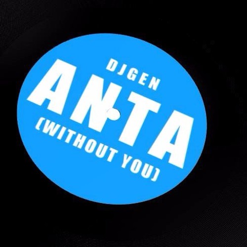 ANTA (Without You)