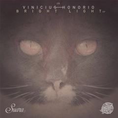 [Suara 278] Vinicius Honorio - Pins & Needles (Original Mix) Snippet