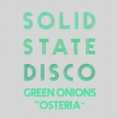 SSD126 - Green Onions "Osteria"