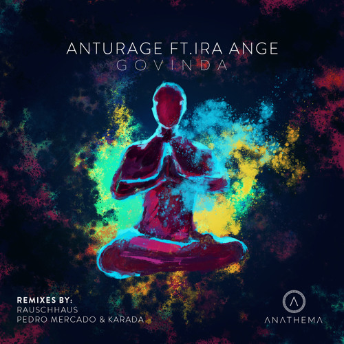 Anturage feat Ira Ange - Govinda (Original Mix)