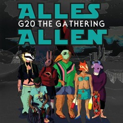 Alles Allen - G20 Wegbassen Part9