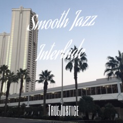 Smooth Jazz (Interlude)