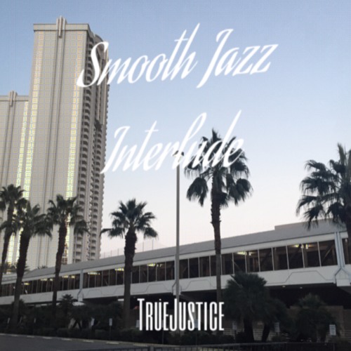 Smooth Jazz (Interlude)