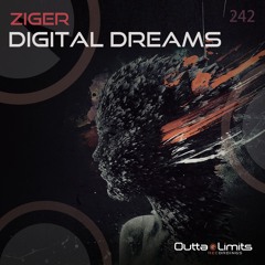 Ziger-Digital Dreams (Midnight mix)[Outta Limits]