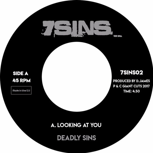 Deadly Sins - Looking At You - 7 Inch