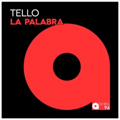 Tello - La Palabra (Original Mix)