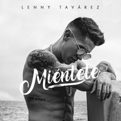 Lenny Tavárez - Miéntete