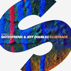 Skitzofrenix & Jeff Doubleu - Clubtrack [OUT NOW]