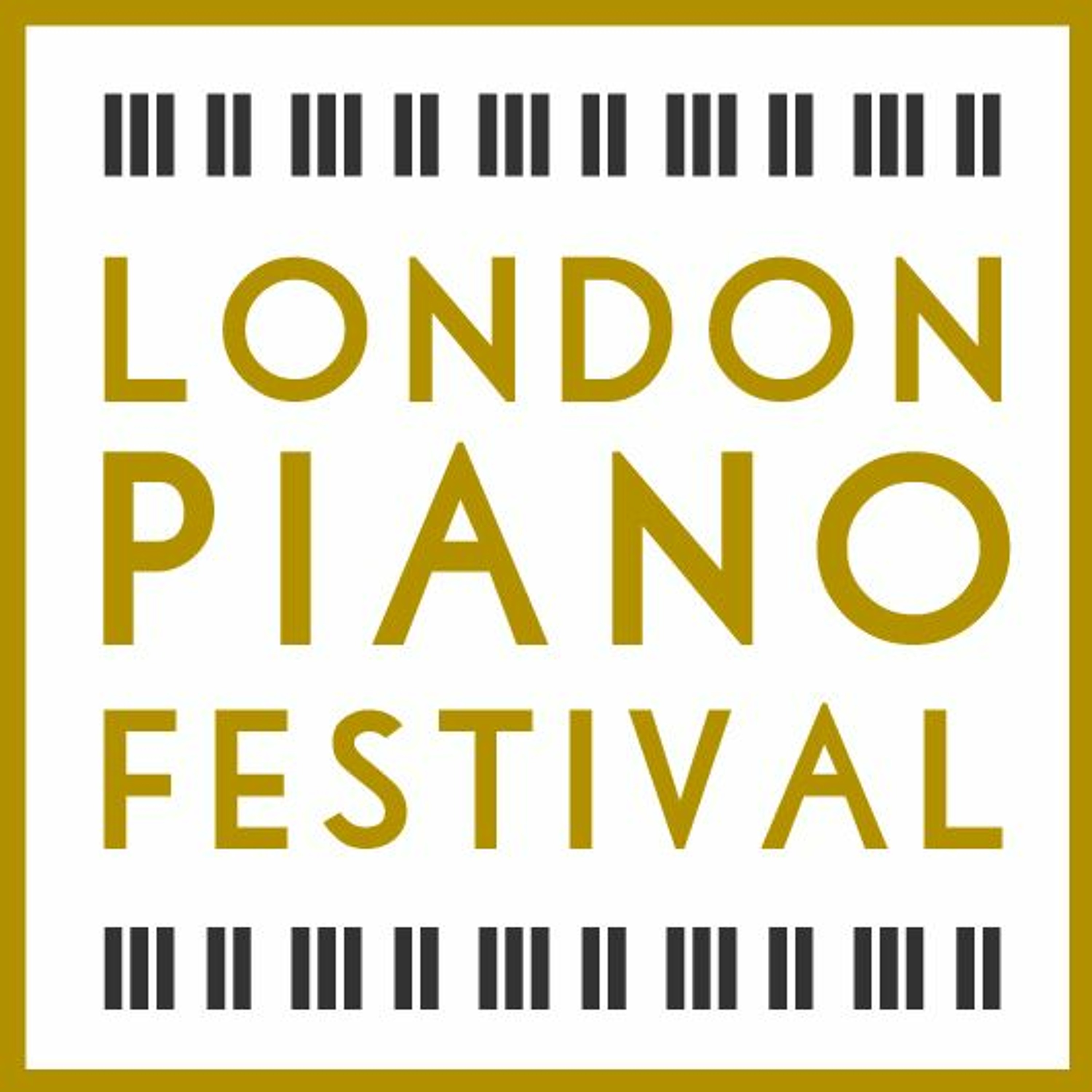 London Piano Festival 2017 - A Kings Place Podcast episode artwork