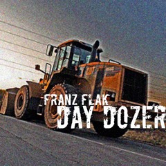 Day Dozer