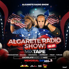 Algarete Radio Mixtape- Memorial Day Edition Vol. 2