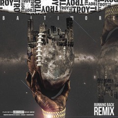 Baltimore (Running Back Remix) {Official Audio}