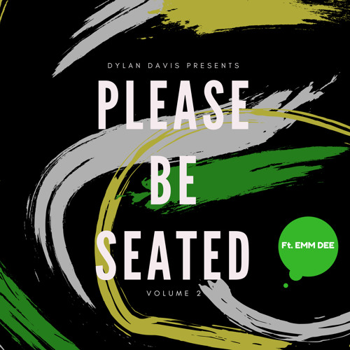 PLEASE BE SEATED | Volume 2 | Feat. EMM DEE