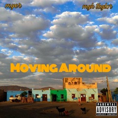 Movin Around