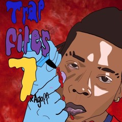 Trap Files 7 (Prod By AGoff)