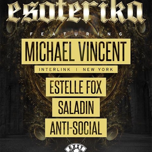 Michael Vincent @ Esoterika Exit Chicago