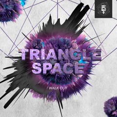 Triangle Space - Walk Out (Quantum Distortion Recordings)