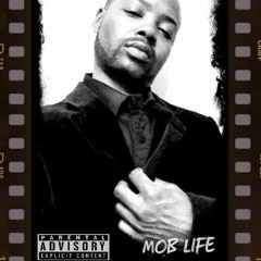 Mob Life (Traxster MixTape)