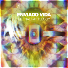 Enviado Vida - Retinal Pathology (A Little Faster Mix)