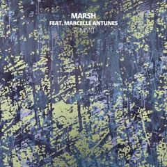 Marsh feat. Marcelle Antunes - Summit